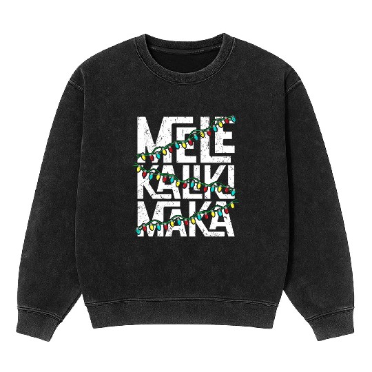 Mele Kalikimaka Hawaiian Christmas Holidays Themed Mineral Wash Sweatshirts