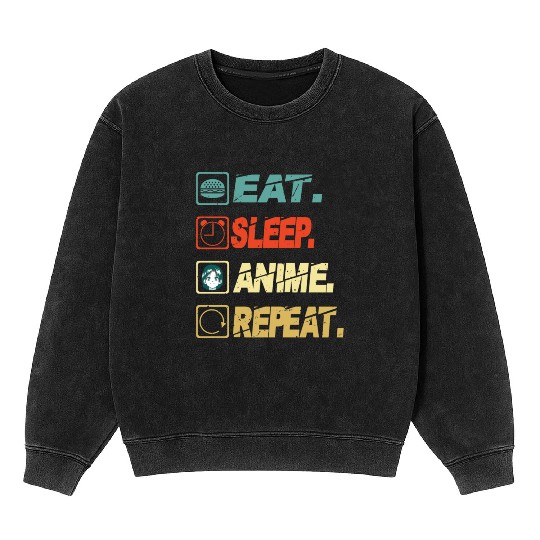 Eat Sleep Anime Repeat Ramen Kawaii Japanese Manga Mineral Wash Sweatshirts