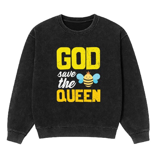 Earth Quote God Save The Queen Bee Mineral Wash Sweatshirts