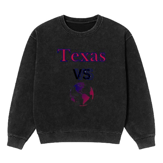 Texas SV The World Merch Design Mineral Wash Sweatshirts