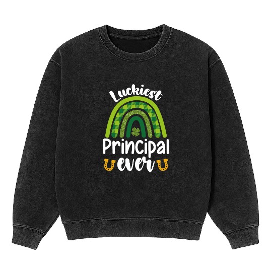 Luckiest Principal Ever School St Patrick's Day Mineral Wash Sweatshirts