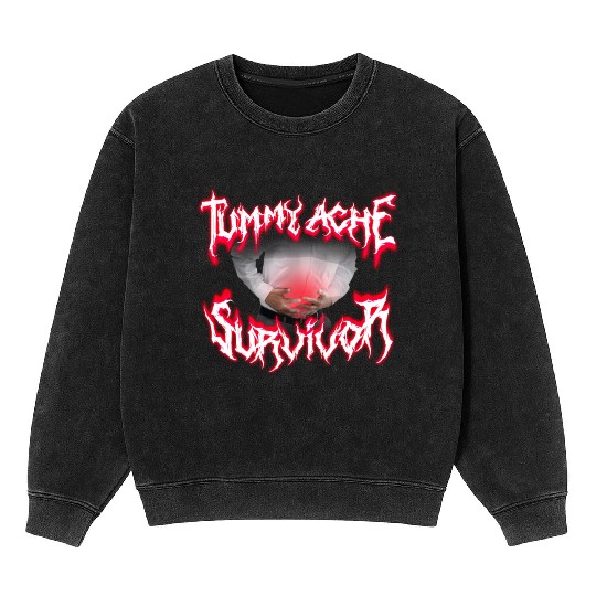 Tummy Ache Survivor Metal Design Mineral Wash Sweatshirts