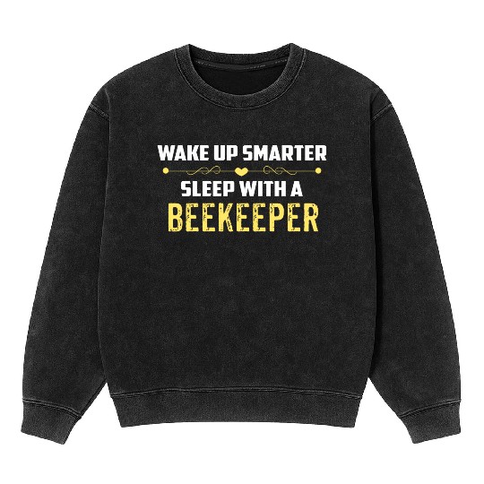 Wake Up Smarter Sleep With A BEEKEEPER Mineral Wash Sweatshirts