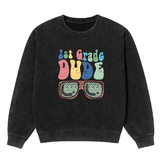 Kindergarten Teacher Funny Student 1st Graduation Mineral Wash Sweatshirts