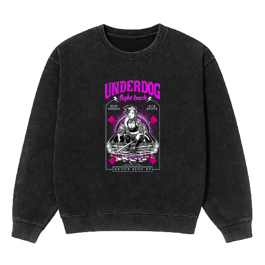 underdog fight back #1 Mineral Wash Sweatshirts