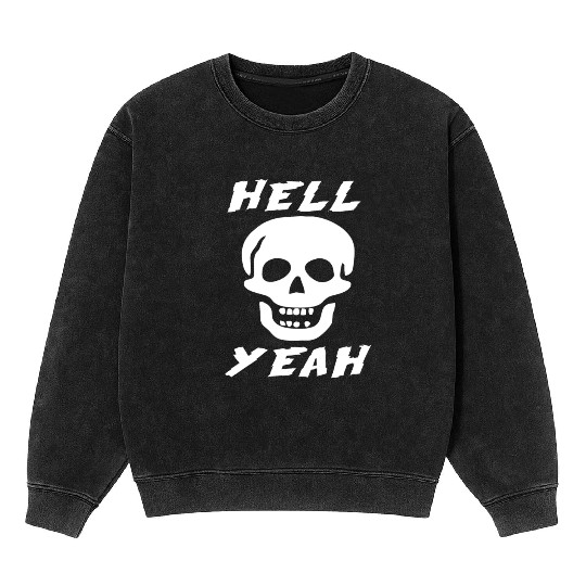 Stone Cold skull hell yeah Mineral Wash Sweatshirts