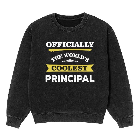 The World's Coolest Principal Mineral Wash Sweatshirts