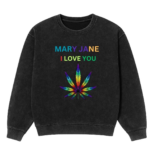 MARY JANE, Marijuana lover, Cannabis Mineral Wash Sweatshirts