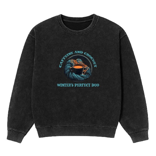 Caffeine and crochet winter's perfect Duo Mineral Wash Sweatshirts