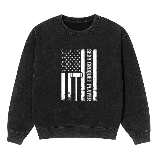 Playing Croquet US Flag Sexy Croquet Player Mineral Wash Sweatshirts