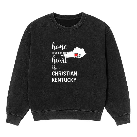 Christian County Kentucky Is Where My Heart Is Mineral Wash Sweatshirts