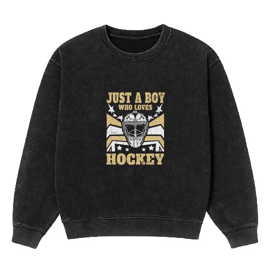 Funny Ice Hockey - Just a Boy who loves Hockey Mineral Wash Sweatshirts