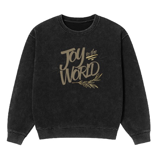 joy to the world Mineral Wash Sweatshirts