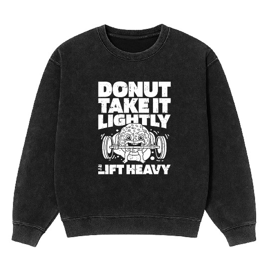 Fitness Donut Funny Donut Gym Mineral Wash Sweatshirts