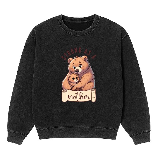 Strong as a Mother Bear Embrace Mineral Wash Sweatshirts