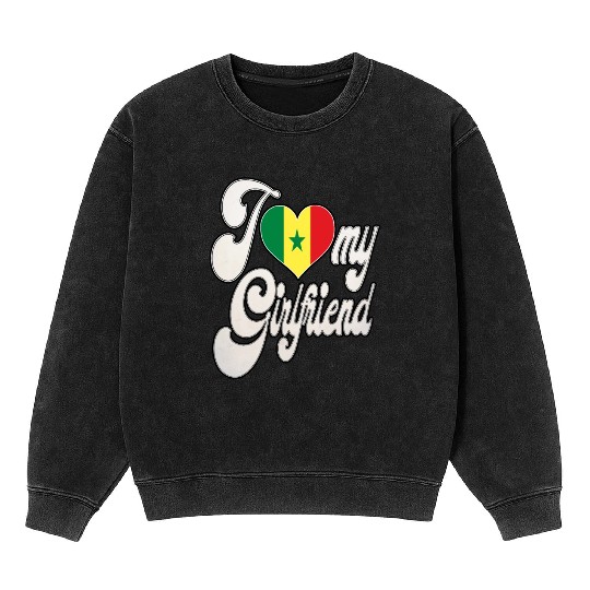 SenegalI Love My Senegalese Girlfriend Mineral Wash Sweatshirts
