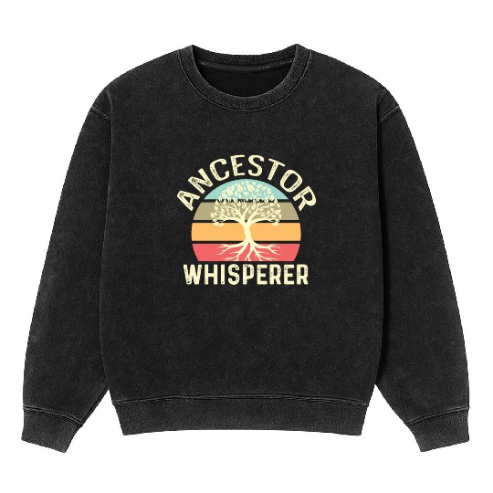 Ancestor Whisperer Librarian or Historian Gift Mineral Wash Sweatshirts