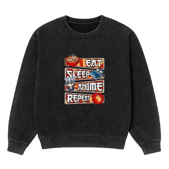 eat sleep anime repeat cute lovers obsessed Mineral Wash Sweatshirts