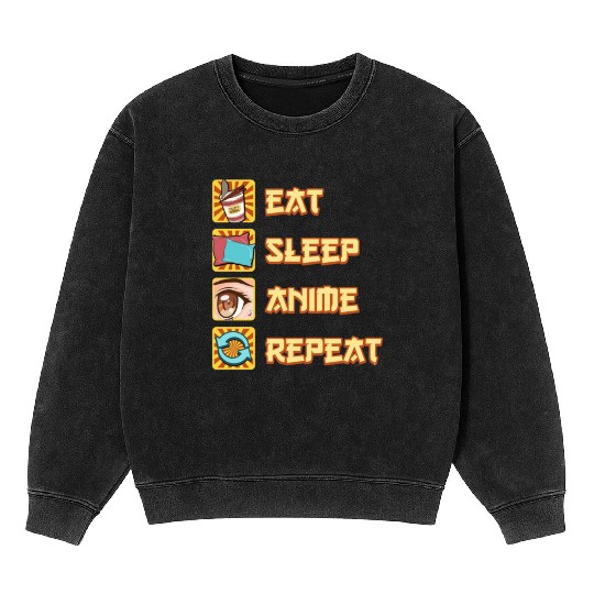 funny eat sleep anime repeat the perfect presents Mineral Wash Sweatshirts