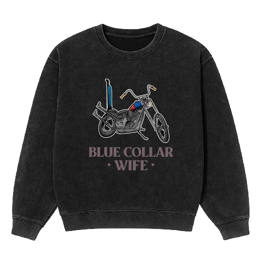 Blue Collar Wife Motorcycle Mineral Wash Sweatshirts