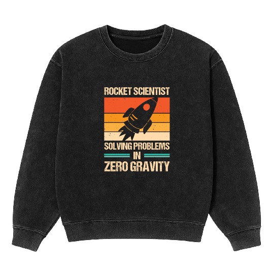 Rocket Scientist Retro Zero Gravity Vintage Mineral Wash Sweatshirts