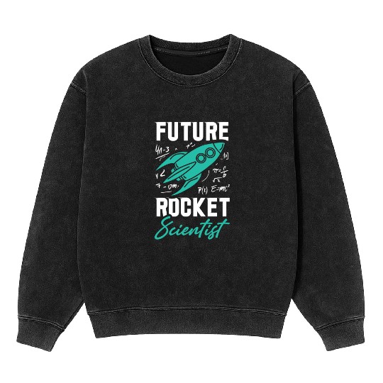 Rocket Scientist Future Mathematician Racket Mineral Wash Sweatshirts