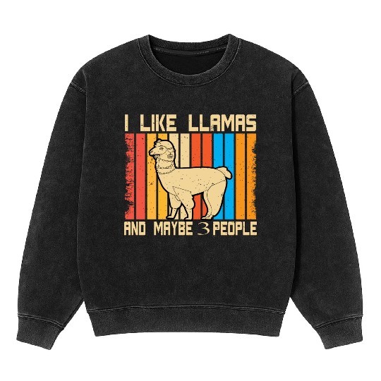 Vintage Llama I Like Llamas And Maybe 3 People T-S Mineral Wash Sweatshirts