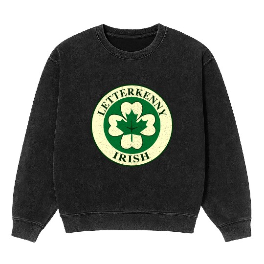 Letterkenny Irish Mineral Wash Sweatshirts