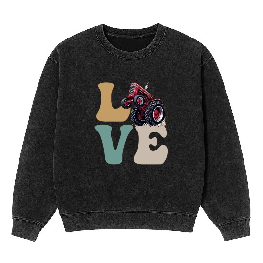 LOVE Tractor Pulling Tractor Driver Farmer Farming Mineral Wash Sweatshirts