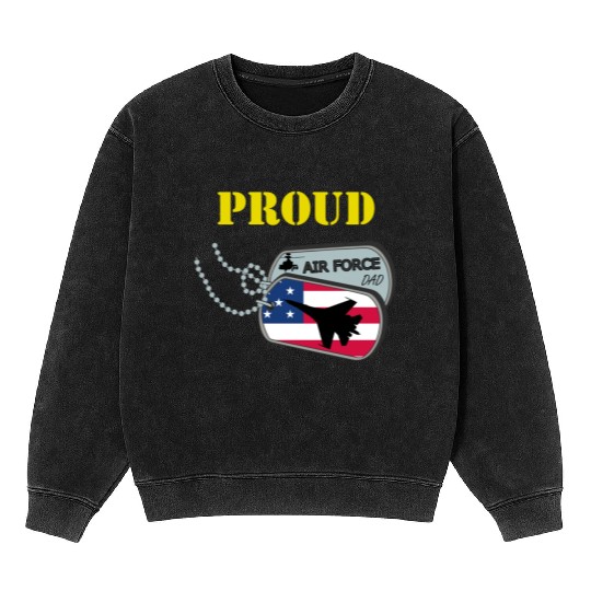 Proud Air Force Dad Mineral Wash Sweatshirts