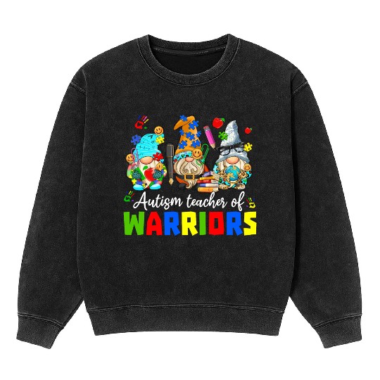 Autism Teacher Warriors Autism Autism Gnome Gift Mineral Wash Sweatshirts