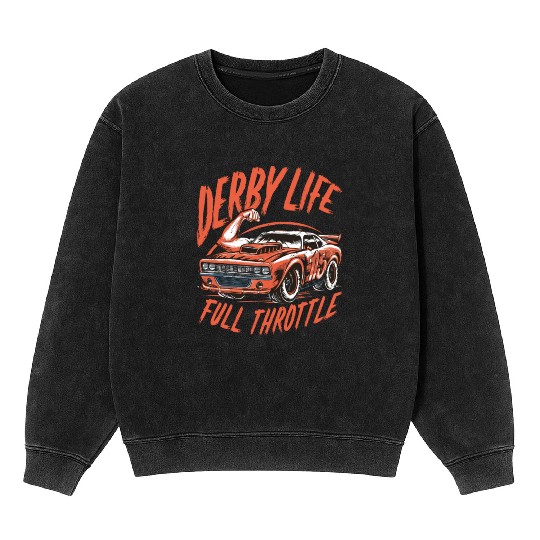 Demo Derby Demolition Derby Demolition Derby Lover Mineral Wash Sweatshirts