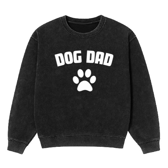 DOG DAD Design ,for dog lovers ,dog owners gift. Mineral Wash Sweatshirts