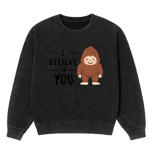 Believe in Bigfoot!"  D83C DF32 D83D DC63 Mineral Wash Sweatshirts