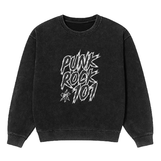 Punk Rock 101 Mineral Wash Sweatshirts