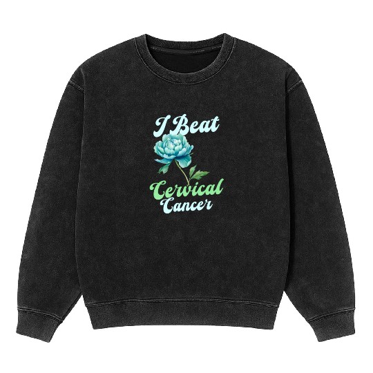 Cervical Cancer Awareness I Beat Cervical Cancer Mineral Wash Sweatshirts