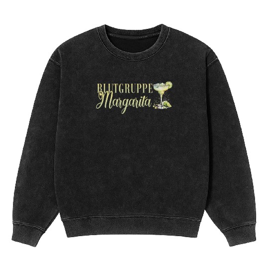Blutgruppe Margarita Tequila Stag Party Mineral Wash Sweatshirts