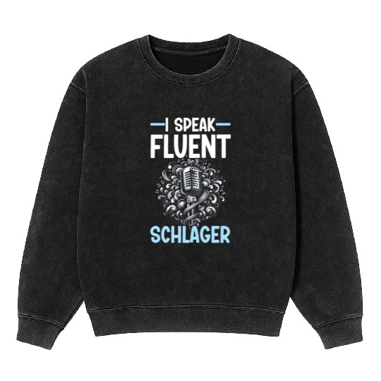 German Schlager Singer Germany Music Lover Mineral Wash Sweatshirts