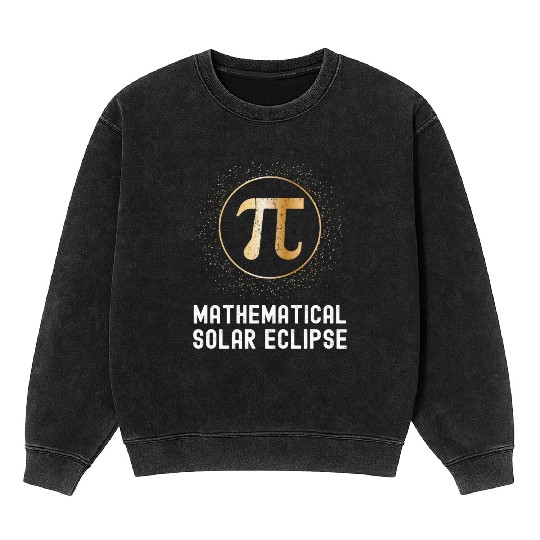 Solar Eclipse Teacher 2024 for Math Teachers Mineral Wash Sweatshirts