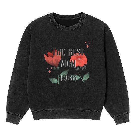 The Best Mom Since 1986 Mineral Wash Sweatshirts