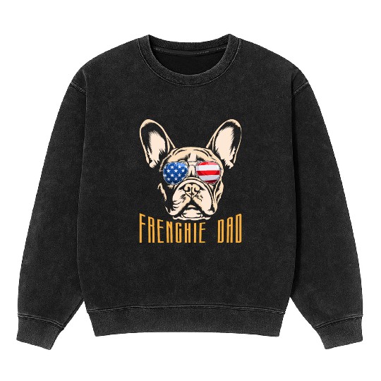 French Bulldog USA FRENCHIE DAD American Mineral Wash Sweatshirts