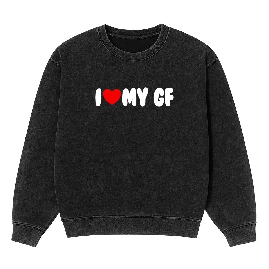 I Love My GF Red Heart Matching Couple Girlfriend Mineral Wash Sweatshirts