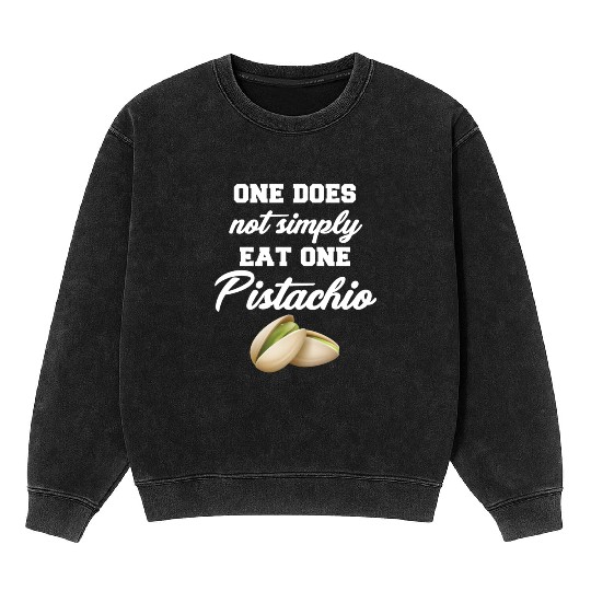 One Does Not Simply Eat One Pistachios Ice-Cream Mineral Wash Sweatshirts