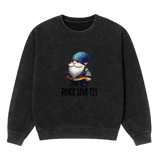 t21 gnomes Peace Love Mineral Wash Sweatshirts