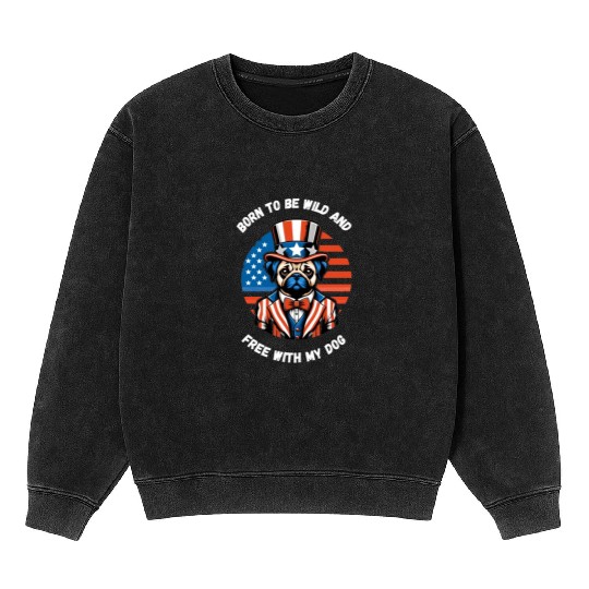 independance day,Born to be wild and free with my Mineral Wash Sweatshirts