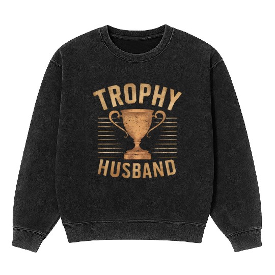 Trophy Husband Mineral Wash Sweatshirts