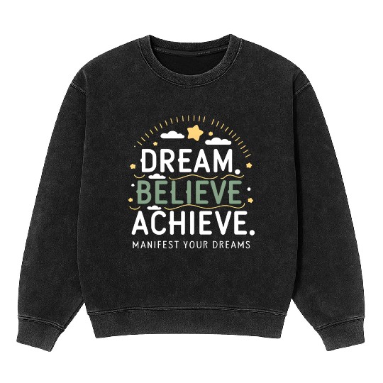 Manifest Your Dreams Mineral Wash Sweatshirts