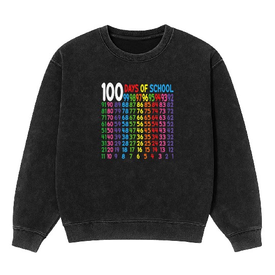 100th Day of School Teacher Mineral Wash Sweatshirts