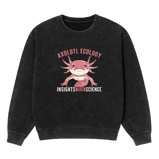 Axolotl Science Teacher Mexican Salamander Mineral Wash Sweatshirts