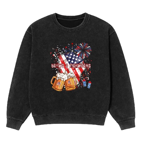 Brews & Fireworks 4th of July Independence Day Mineral Wash Sweatshirts
